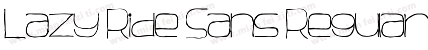 Lazy Ride Sans Regular字体转换